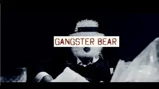 Gangster Bear (Teaser)