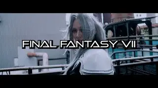 Final Fantasy VII Cinematic Cosplay - Fan Made