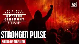 Opening: Aldo Cruz B2B Synox presents: Sound Of Rebellion | Stronger Pulse Event 2025