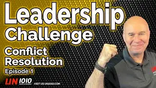 Leadership Challenge - Conflict Resolution - Episode 1