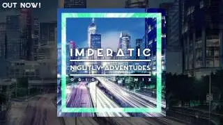 Imperatic - Nightly Adventures (Original Mix)