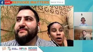Refugee Matters  End of Title 42