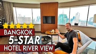 Bangkok 5-STAR RIVERSIDE Hotel by Chao Phraya, Thailand 🇹🇭