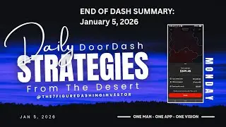 DoorDash End Of Dash Summary ($329.45): January 5th - 2026