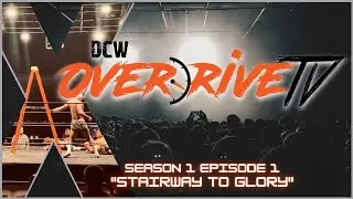 DCW OverDrive TV | S1E1 | 
