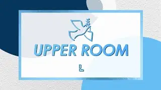 Limitless Upperroom | Courage | 11.10.24