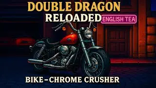 Double Dragon Reloaded Bike MOD is INSANE! 😱💥 Chrome Crusher RAGE Mode! #DoubleDragon #BikeBattle