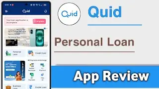 Quid Personal Loan App Review
