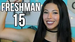 HOW TO AVOID THE FRESHMAN 15 | College Advice