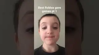 Best Roblox gore games