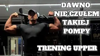 TRENING UPPER PO 2 LATA PRZERWY | NIEWIARYGODNA POMPA MIEŚNIOWA