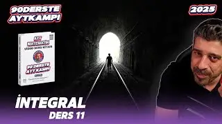 İntegral 11 | 109.Ders | 90 Derste AYT Matematik Kampı | 2025