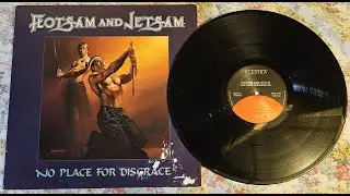 Flotsam and Jetsam - No Place For Disgrace - 1988 vinyl (192k/24bit line-in audio)
