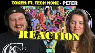 Token Ft. Tech N9ne - Peter - REACTION - The Flow Switches Are Insane!!