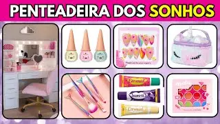 💄✨ MONTE SUA PENTEADEIRA DOS SONHOS - Maquiagem, Pincéis, Gloss 💅 #quiz