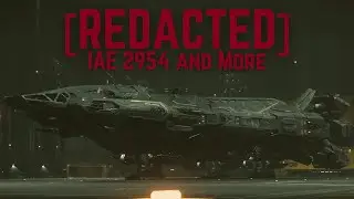 REDACTED - A Star Citizen Podcast - Episode 32 - IAE 2954 and More