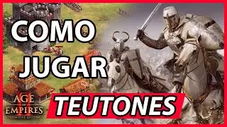 Cómo Jugar Teutones en Age of Empires 2 (Mini guia) 3/50