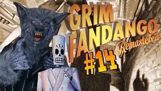 Grim Fandango Remastered (PS4) The End - Hector LeMans