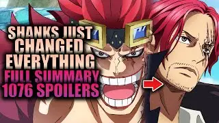 SHANKS JUST CHANGED EVERYTHING (Full Summary) / One Piece Chapter 1076 Spoilers