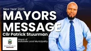 MLM Mayor, Cllr Patrick Stuurman's New Year Message to the people of Matatiele.