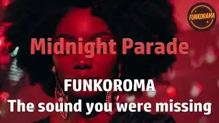 FUNKORAMA &ndash; Midnight Parade 🎭 #funk   #soul   #disco   #80smusic