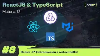 Redux - Introduction to Redux Toolkit | Class 8 | ReactJS + TypeScript + Material UI