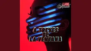 a treves de la ventana