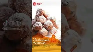 #WorldofDesserts: Oliebollen from the Netherlands