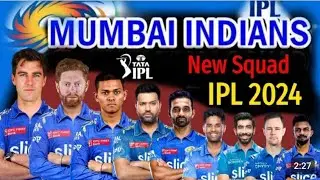 IPL 2024 - Mumbai Indians Team Full Squad | MI Team New Players List 2024 | MI New Team 2024
