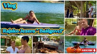 Odmor izletište Rajsko jezero Bašigovci kod Lenke i Alena, roštilj, šadrvani VLOG 24.07.2025