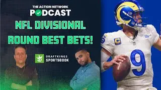 NFL Divisional Round Bets You CAN NOT Pass On! | The Action Network Podcast
