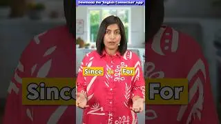 Since and For 😱 in English | Learn English Grammar with Kanchan Ma'am | English Connection #shorts