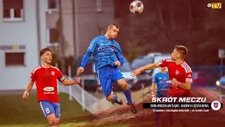 SKRÓT MECZU: ODRA WODZISŁAW - RAKÓW II CZĘSTOCHOWA 3:3 (2:3)