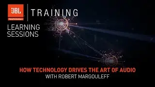 How Technology Drives the Art of Audio with Robert Margouleff &ndash; Webinar