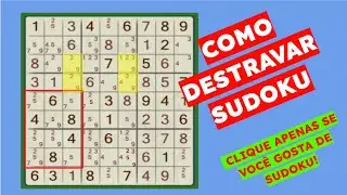 COMO DESTRAVAR UM SUDOKU USANDO MACETES E T&Eacute;CNICAS AVAN&Ccedil;ADAS - RU, X-WING, Y-WING, E MUITO MAIS