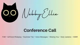 Conference Call [F4M][Girlfriend RP][Business Trip][Voice Messages][Missing You][Daily Updates] ASMR