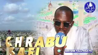 SERIGNE FALL KHASSIDA NGAYE MEKHE MACHRABOU SAFI   D. N PRO