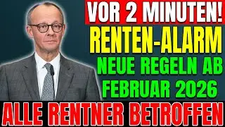 Neue Rentenregeln starten 1.02.2026 – Diese 9 wichtigen Änderungen müssen alle Rentner kennen