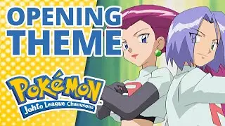 Pok&eacute;mon: Johto League Champions 🏆 | Opening Theme