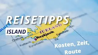 Island Reise planen: Tipps zu Kosten, Zeitraum, Route f&uuml;r Island Urlaub