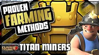 QUEEN WALK MINER - HUGE LOOT TITAN FARMING | PROVEN FARMING METHODS | Clash of Clans