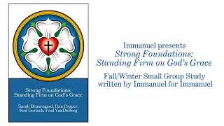 Strong Foundations Session 8 The Freedom of a Christian