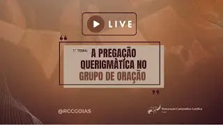 A Pregação Querigmática no Grupo de Oração