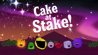 Cake At Stake By @BFDI  BFDIA 18 🎵 