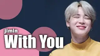BTS jimin With You