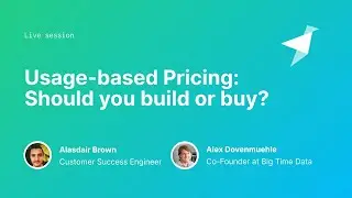 Usage-based billing: Should you build or buy?