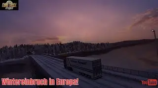 ETS2 | v.1.57 | Wintereinbruch, auf Nach Oslo zur Fähre! Nachricht von Andreas | #189