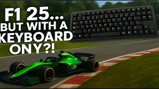F1 25&hellip; But With a Keyboard Only