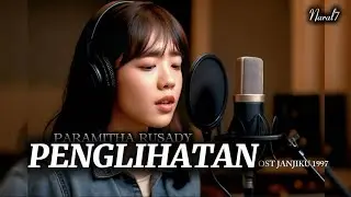 PENGLIHATAN (OST JANJIKU 1997) || PARAMITHA RUSADY COVER by Naral7 