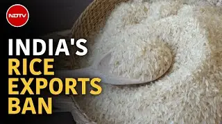Impact Of India Banning Non-Basmati Rice Exports